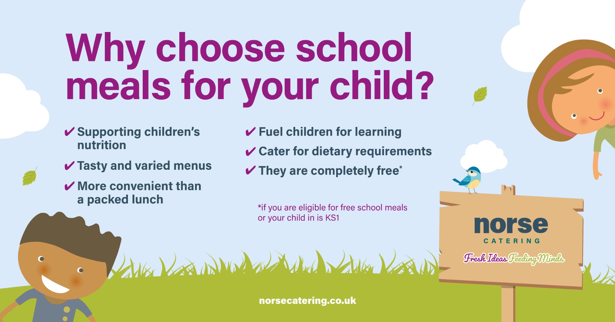 Why choose school meals for your child? support nutrition, tasty and varied meals, more convenient, fuel for learning, cater for dietary requirements, free